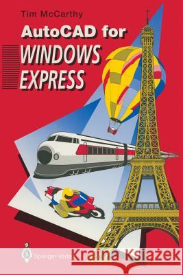 AutoCAD for Windows Express Tim McCarthy Timothy J. McCarthy 9783540198659 Springer - książka