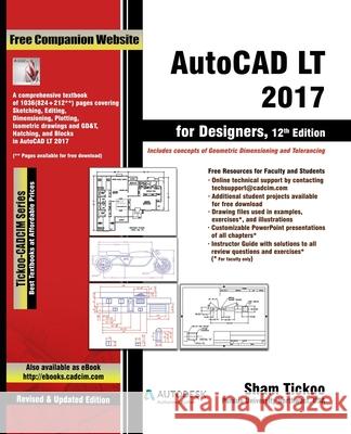 AutoCAD LT 2017 for Designers Prof Sham Purdu 9781942689485 Cadcim Technologies - książka