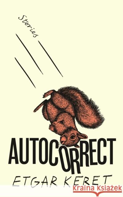 Autocorrect Etgar Keret 9781803510668 Granta Books - książka