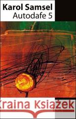 Autodafe 5 Karol Samsel 9788366759602 Forma - książka