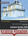 Autodesk 3ds Max 2020: Modeling Essentials, 2nd Edition Pradeep Mamgain 9781393561309 Pradeep Mamgain