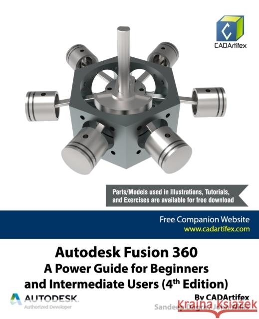 Autodesk Fusion 360: A Power Guide for Beginners and Intermediate Users (4th Edition) Willis, John 9798568236238 Independently published - książka