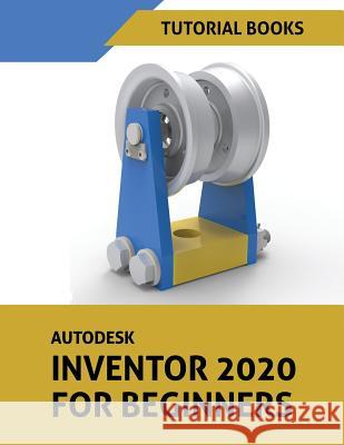 Autodesk Inventor 2020 For Beginners Tutorial Books 9788194195306 Kishore - książka