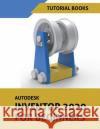 Autodesk Inventor 2020 For Beginners Tutorial Books 9788194195306 Kishore