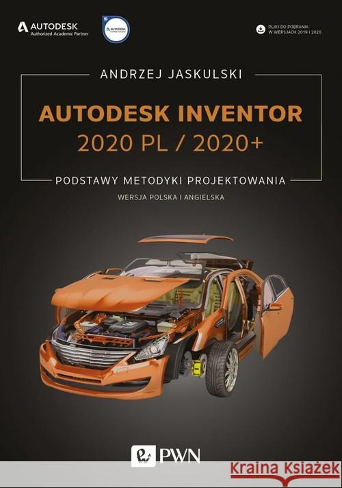 Autodesk Inventor 2020 PL / 2020+ Jaskulski Andrzej 9788301206499 Wydawnictwo Naukowe PWN - książka