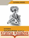 Autodesk Inventor 2021 For Beginners Tutorial Books 9781393575450 Draft2digital
