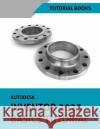 Autodesk Inventor 2023 Basics Tutorial Tutorial Books 9788195661510 Kishore