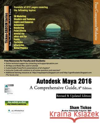 Autodesk Maya 2016: A Comprehensive Guide, 8th Edition Prof Sham Tickoo Purdu 9781942689034 Cadcim Technologies - książka
