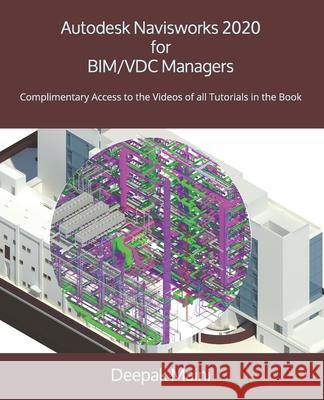 Autodesk Navisworks 2020 for BIM/VDC Managers Deepak Maini 9781088620922 Independently Published - książka