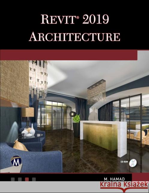 Autodesk Revit 2019 Architecture Munir Hamad 9781683921745 Mercury Learning & Information - książka