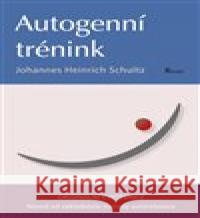 Autogenní trénink Johannes Heinrich 9788087419847 Poznání - książka