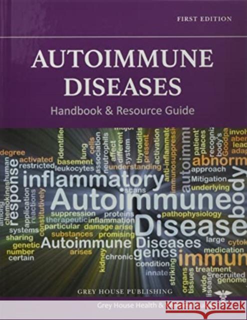 Autoimmune Diseases Handbook & Resource Guide Grey House Publishing 9781637003893 Grey House Publishing Inc - książka