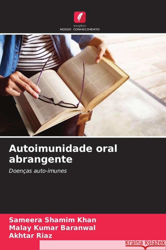 Autoimunidade oral abrangente Sameera Shami Malay Kumar Baranwal Akhtar Riaz 9786207426751 Edicoes Nosso Conhecimento - książka