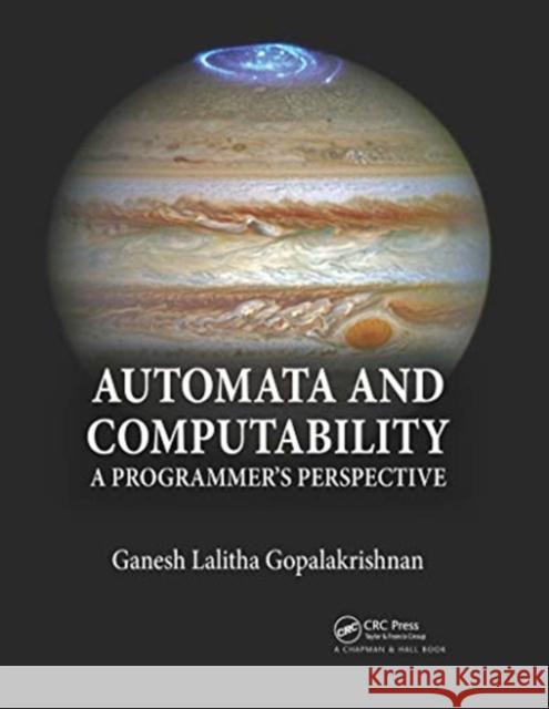 Automata and Computability: A Programmer's Perspective Ganesh Gopalakrishnan 9780367656546 CRC Press - książka