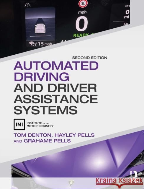 Automated Driving and Driver Assistance Systems Grahame Pells 9781032939537 Routledge - książka