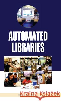 Automated Libraries Bipin A. Patel 9789350564073 Discovery Publishing House Pvt Ltd - książka