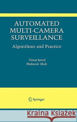 Automated Multi-Camera Surveillance: Algorithms and Practice Javed, Omar 9780387788807 Springer - książka