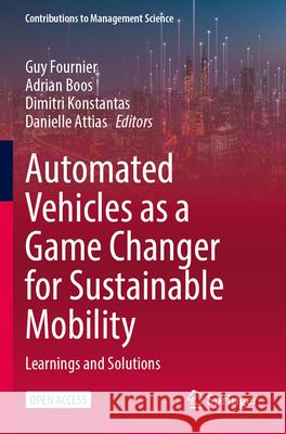 Automated Vehicles as a Game Changer for Sustainable Mobility  9783031616839 Springer - książka