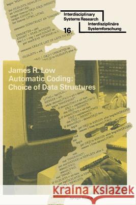 Automatic Coding: Choice of Data Structures Greg Low 9783764308186 Not Avail - książka