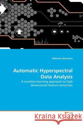 Automatic Hyperspectral Data Analysis Sildomar Monteiro 9783639255164 VDM Verlag - książka