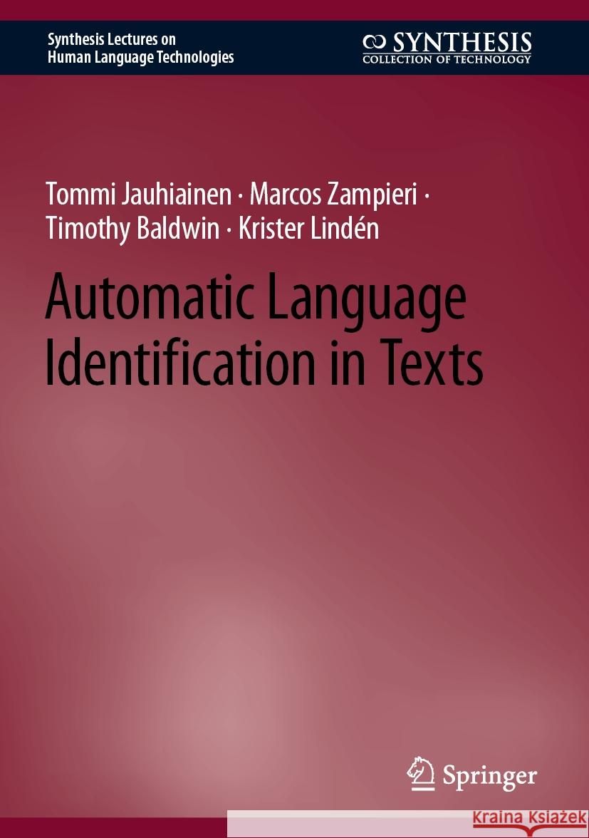 Automatic Language Identification in Texts Tommi Jauhiainen Marcos Zampieri Timothy Baldwin 9783031458217 Springer - książka