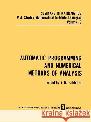 Automatic Programming and Numerical Methods of Analysis V. N. Faddeeva 9781461585909 Springer - książka