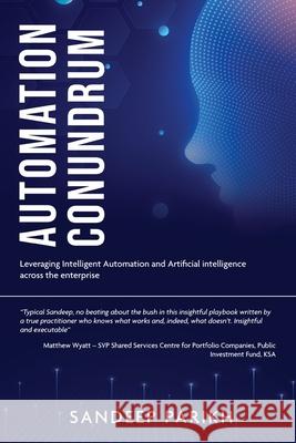 Automation Conundrum Sandeep Parikh 9781636402598 White Falcon Publishing - książka