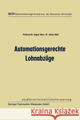 Automationsgerechte Lohnabzüge Marx, August 9783663127697 Springer - książka