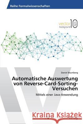 Automatische Auswertung von Reverse-Card-Sorting-Versuchen Brumberg, Daniel 9783639631166 AV Akademikerverlag - książka