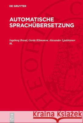 Automatische Sprach?bersetzung III: Avasp-B, Teil 3 Ingeborg Brand Gerda Klimonow Alexander Ljudskanov 9783112787243 de Gruyter - książka