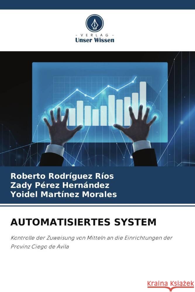 Automatisiertes System Roberto Rodr?gue Zady P?re Yoidel Mart?ne 9786207328581 Verlag Unser Wissen - książka