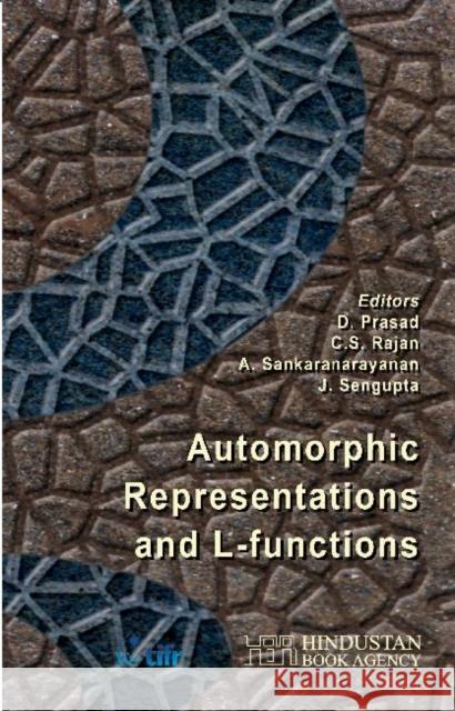Automorphic Representations and L-functions D. Prasad C. S. Rajan A. Sankaranarayanan 9789380250496 Hindustan Book Agency - książka