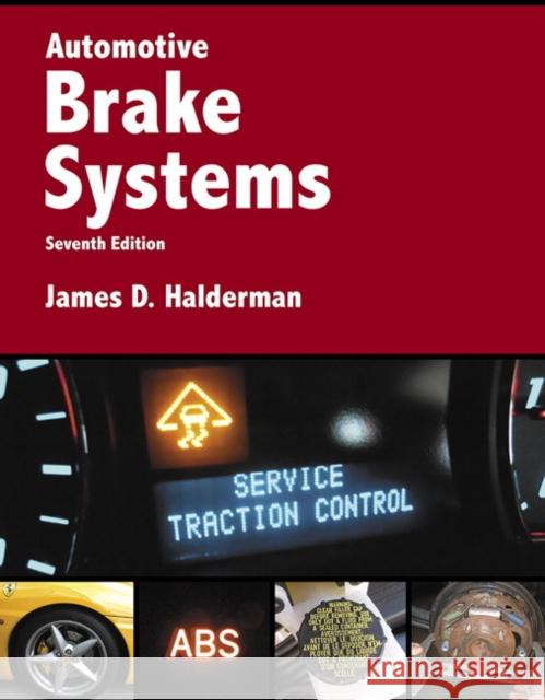 Automotive Brake Systems James D. Halderman 9780134063126 Pearson Education (US) - książka