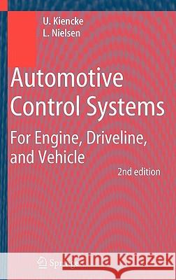 Automotive Control Systems: For Engine, Driveline, and Vehicle Kiencke, Uwe 9783540231394 Springer - książka