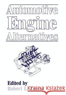 Automotive Engine Alternatives Robert L. Evans 9781475793505 Springer - książka