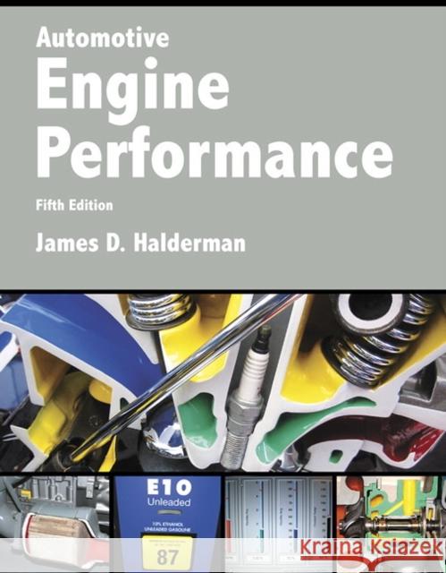 Automotive Engine Performance James D. Halderman 9780134074917 Pearson Education (US) - książka
