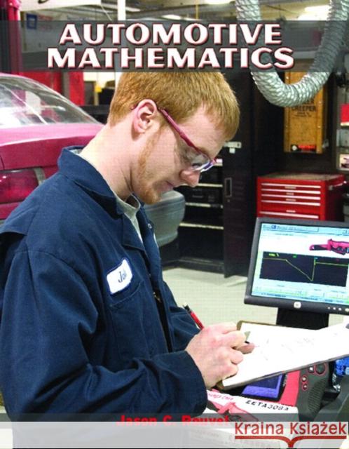 Automotive Mathematics Jason C. Rouvel 9780131148734 Prentice Hall - książka