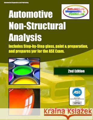 Automotive Non-Structural Analysis: (Prepares you for the ASE Exam) Concepcion, Mandy 9781475274059 Createspace - książka