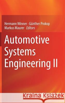 Automotive Systems Engineering II Hermann Winner Gunter Prokop Markus Maurer 9783319616056 Springer - książka