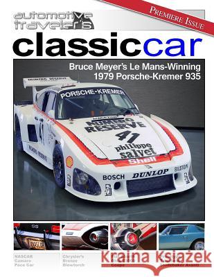 Automotive Traveler's Classic Car: Premiere Issue Richard Truesdell 9781496198372 Createspace - książka