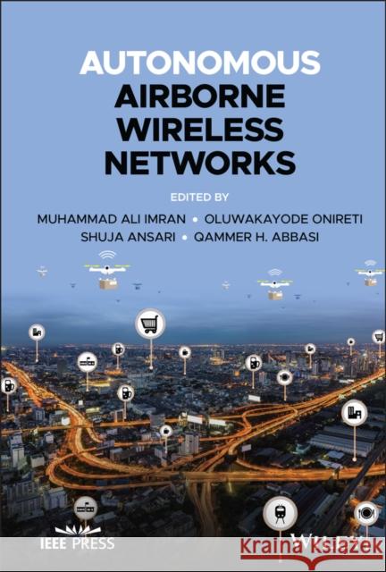 Autonomous Airborne Wireless Networks  9781119751687  - książka