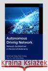 Autonomous Driving Network Yong (Wuhan Univ. of Science & Tech., China) Zhang 9781032655062 Taylor & Francis Ltd
