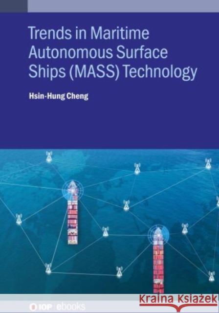 Autonomous Ship Technology Dr Hsin-Hung Cheng (Ministry of Transpor   9780750331494 Institute of Physics Publishing - książka