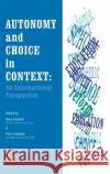 Autonomy and Choice in Context: An International Perspective R. Shapira, Peter W. Cookson, Jr. 9780080427775 Emerald Publishing Limited