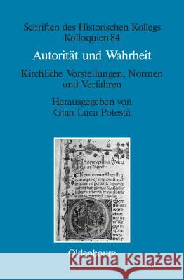Autorität und Wahrheit Potestà, Gian Luca 9783486707717 Oldenbourg - książka