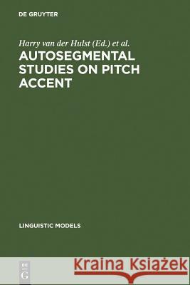 Autosegmental Studies on Pitch Accent  9783110130324 Mouton de Gruyter - książka