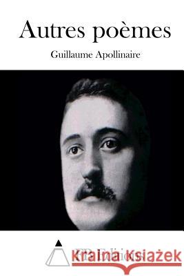 Autres poèmes Fb Editions 9781514163986 Createspace - książka