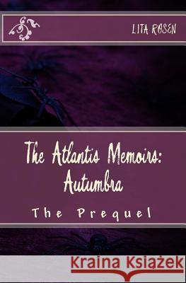 Autumbra: The Prequel Lita Rosen 9781511448017 Createspace - książka