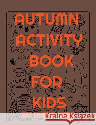 Autumn Activity Book for Kids Rae Maker   9798360253716 Independently Published - książka