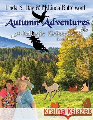 Autumn Adventures Mylinda Butterworth, Linda S Day 9781890905620 Day to Day Enterprises - książka
